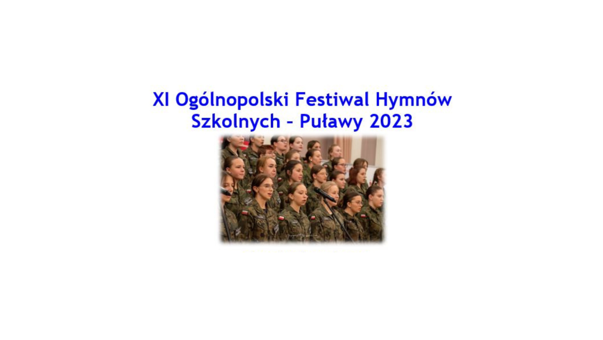 XI Ogólnopolski Festiwal Hymnów Szkolnych - Puławy 2023, zdjęcie chóru w mundurach moro
