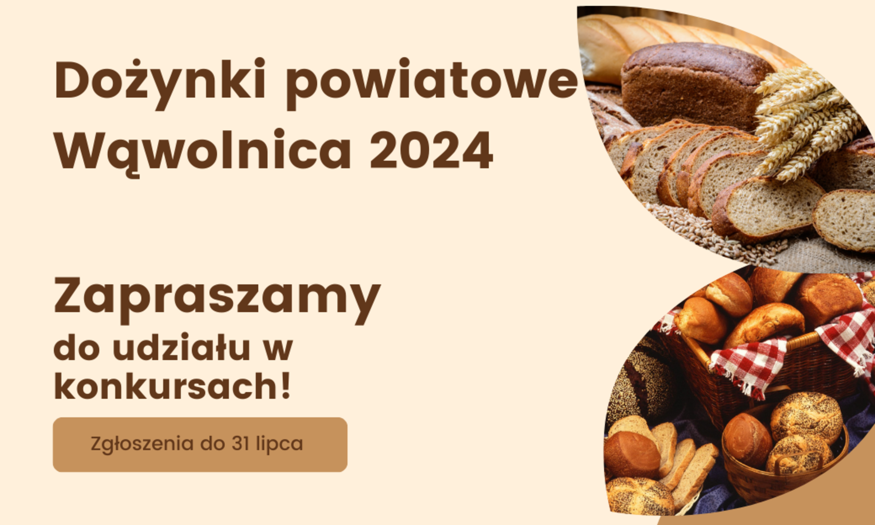 Dożynki powiatowe Wąwolnica 2024 Zapraszamy do udziału w konkursach! Zgłoszenia do 31 lipca